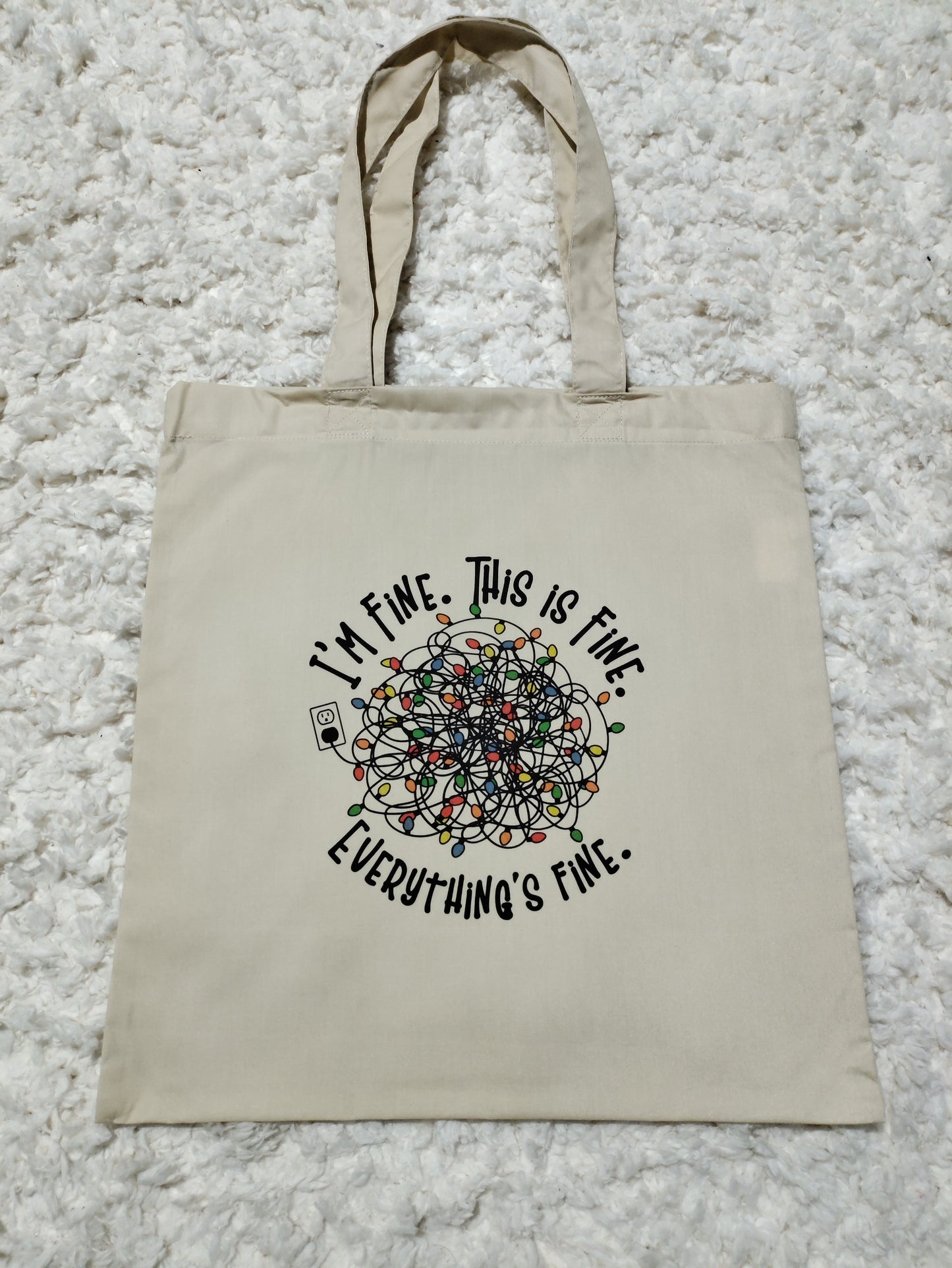 It's Fine I'm Fine Tote Bag